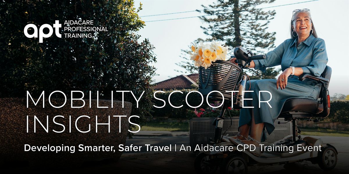 Mobility Scooter Insights – Live Stream & Practical  -Bankstown, 24 October | Event in Bankstown | AllEvents