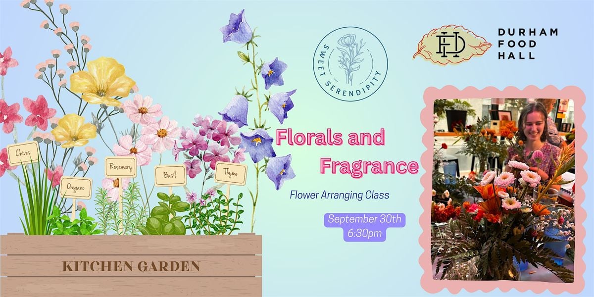 Florals and Fragrance Flower Arranging Class | Event in Durham | AllEvents