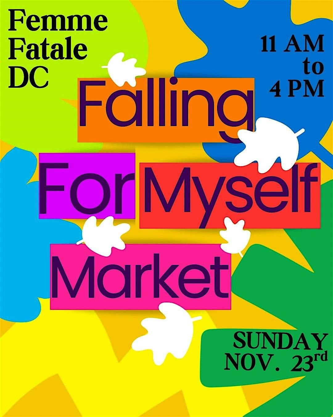The *Falling for Myself* Market (2nd Annual), 23 November | Event in Washington | AllEvents