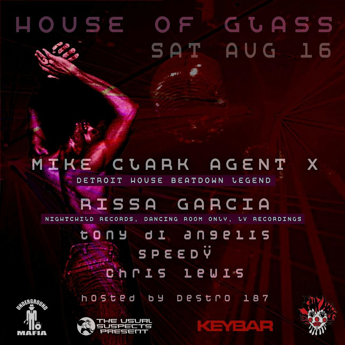 HOUSE OF GLASS - Mike "Agent X" Clark (Detroit) & Rissa Garcia + more, 16 August | Event in Brooklyn