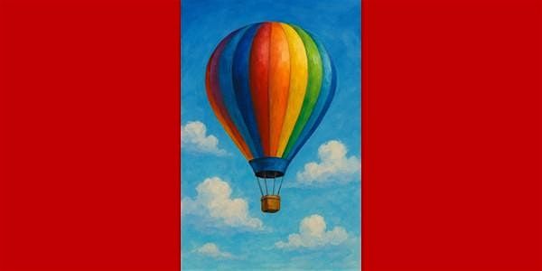 Hot Air Balloon Acrylic Painting Class | Heather Mattioni, instructor, 14 May | Event in Gloversville | AllEvents