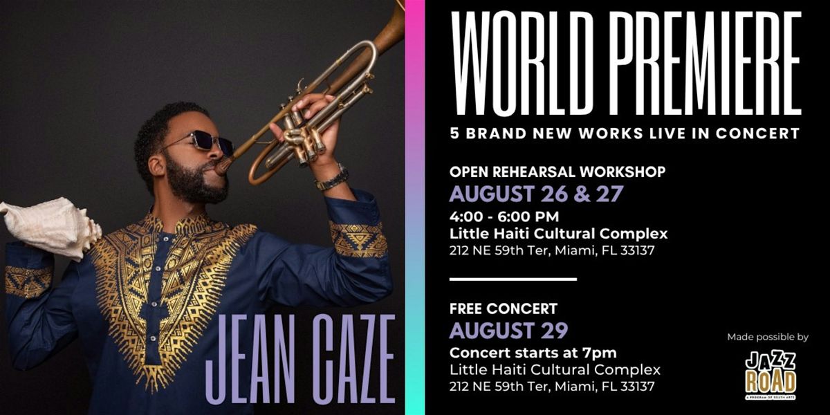 Jean Caze World Premiere Concert "Kreyol Djazz" | Event in Miami | AllEvents