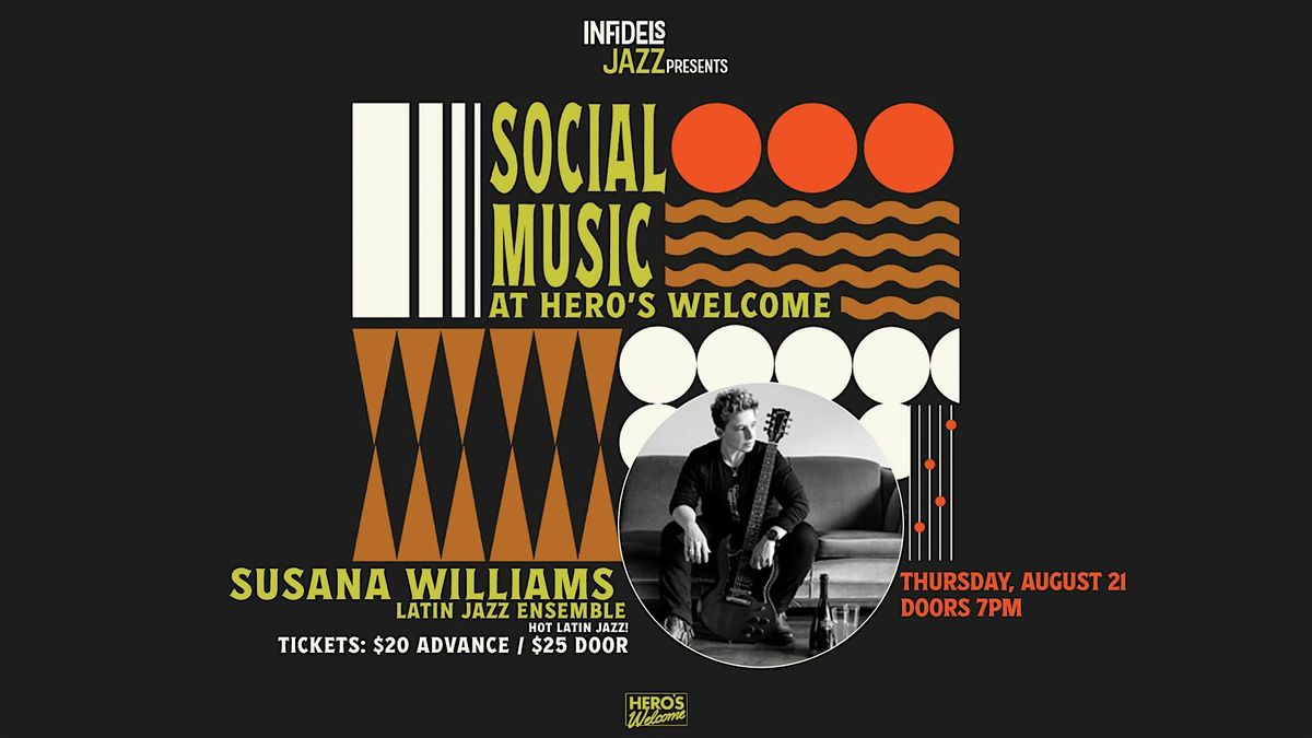 Infidels Jazz Presents: Susana Williams Latin Jazz at Hero's Welcome, 21 August | Event in Vancouver | AllEvents