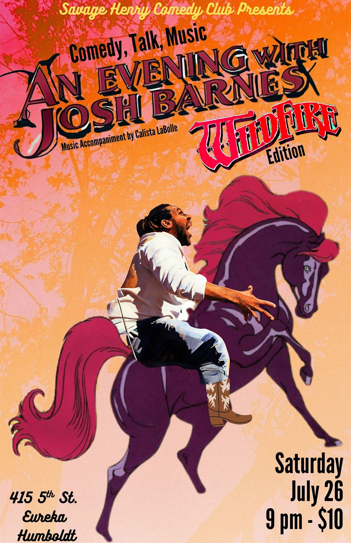 An Evening with Josh Barnes...Wildfire Edition, 26 July | Event in Eureka | AllEvents