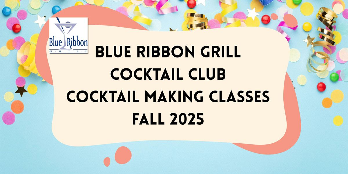 Cocktail Club- Cocktail Making Class for August- at Blue Ribbon Grill, 30 August | Event in Atlanta | AllEvents