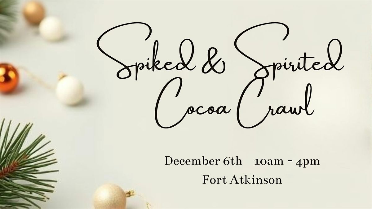 Spiked & Spirited Cocoa Crawl, 6 December | Event in Fort Atkinson | AllEvents