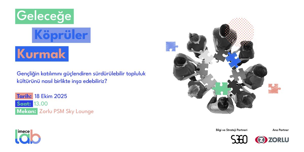 Geleceğe Köprüler Kurmak, 18 October | Event in Istanbul | AllEvents
