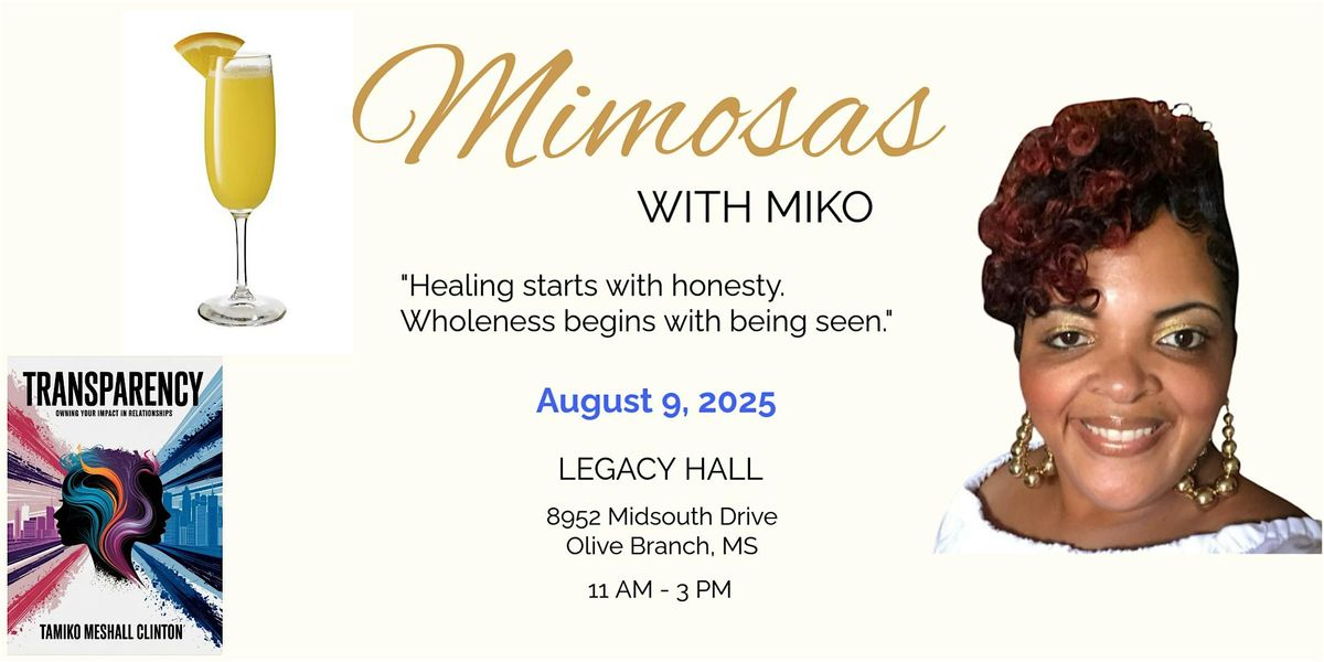 Mimosas with Miko, 9 August | Event in Olive Branch | AllEvents