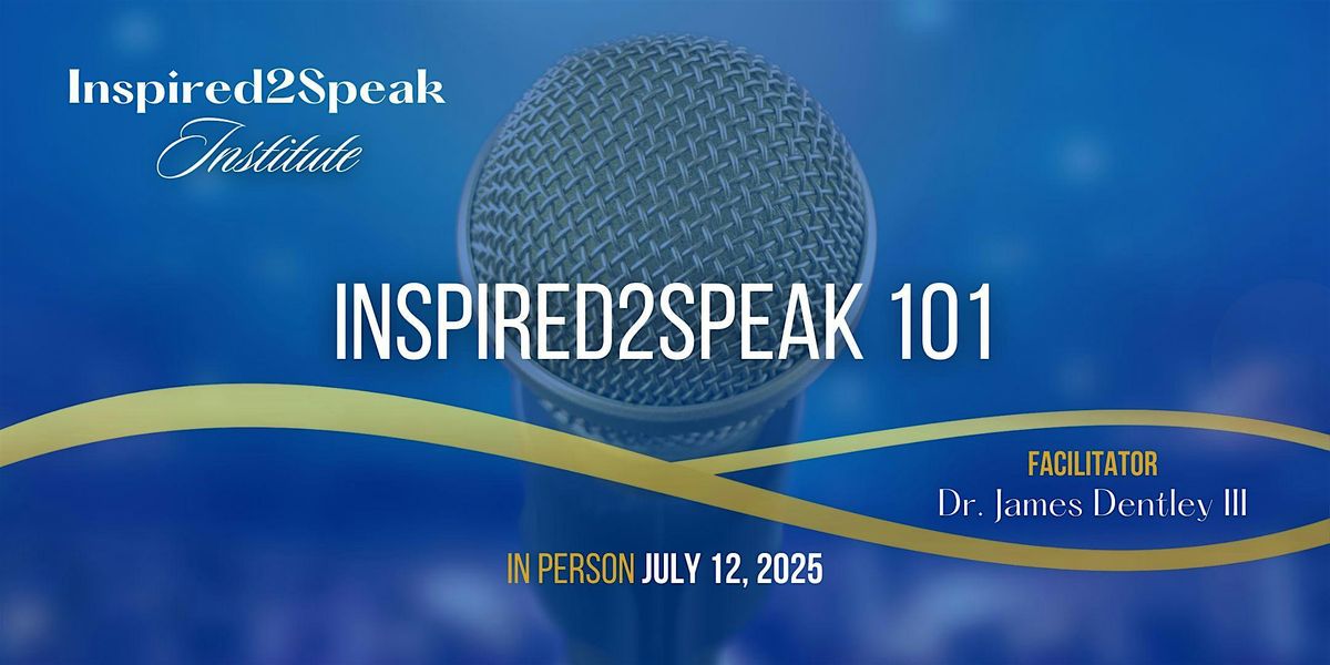 Inspired2Speak 101 Activate:  Elevate Your Voice, Amplify Your Impact, 12 July | Event in Tinley Park | AllEvents
