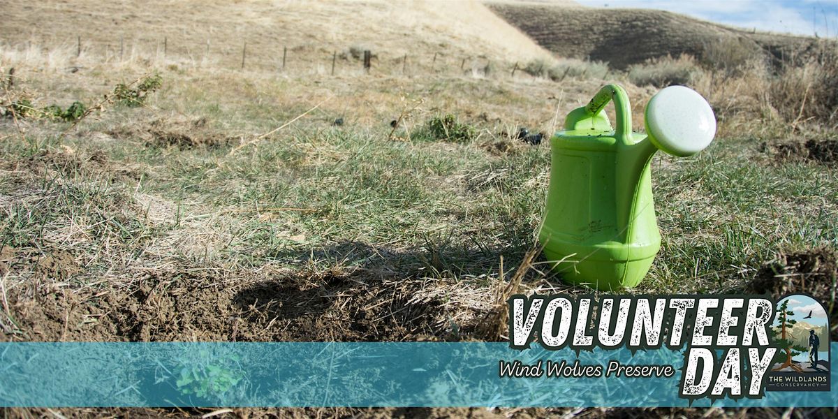 Volunteer Day: Plant Watering -  Wind Wolves Preserve, 15 June | Event in Bakersfield | AllEvents