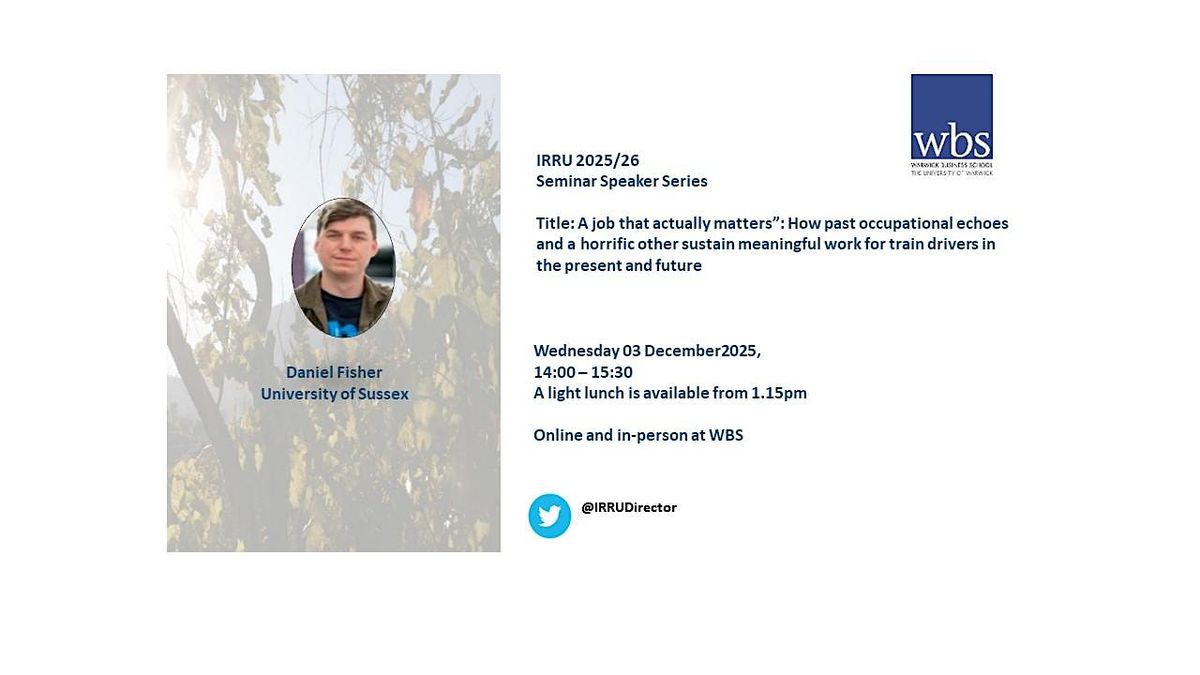 IRRU 2025/26 Speaker Series with Daniel Fisher, 3 December | Event in Coventry | AllEvents