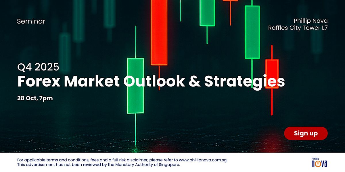 Forex Market Outlook & Strategies for Q4 2025, 28 October | Event in Singapore | AllEvents