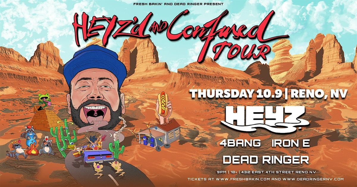 Heyz at Dead Ringer, 9 October | Event in Reno | AllEvents