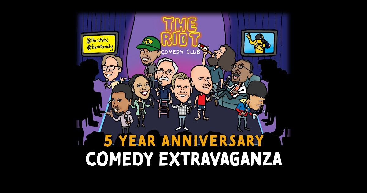 The Riot Comedy Club 5 year anniversary!  Comedy Show Extravaganza, 31 August | Event in Houston | AllEvents