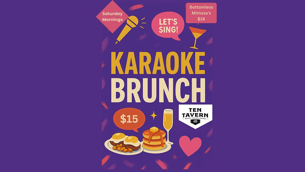 Karaoke Brunch at Ten Tavern with DJ 808 !, 26 July | Event in Clovis | AllEvents