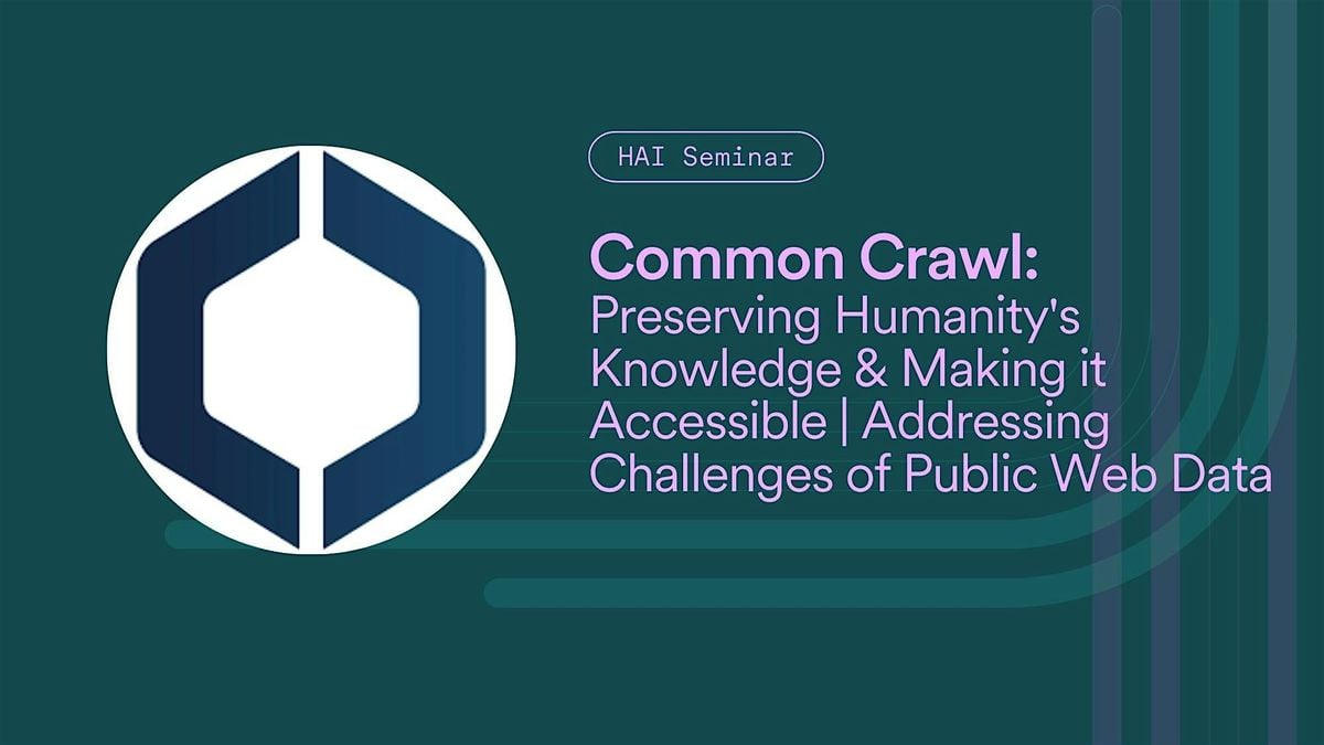 HAI Seminar with Common Crawl, 22 October | Event in Stanford | AllEvents