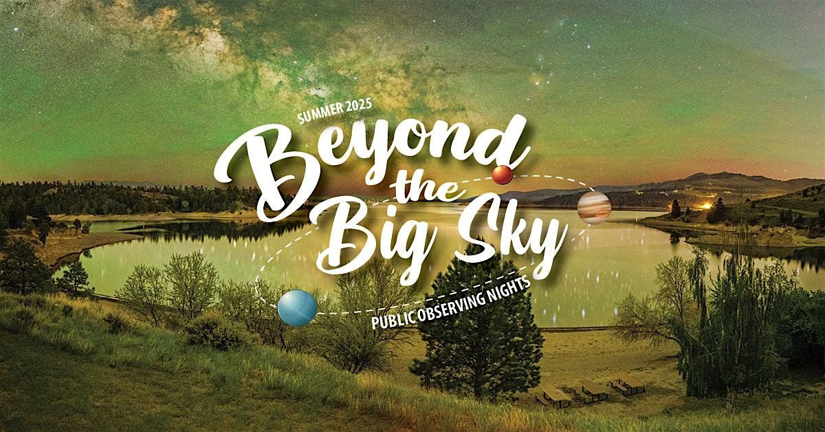 Beyond the Big Sky, 28 June | Event in Helena | AllEvents