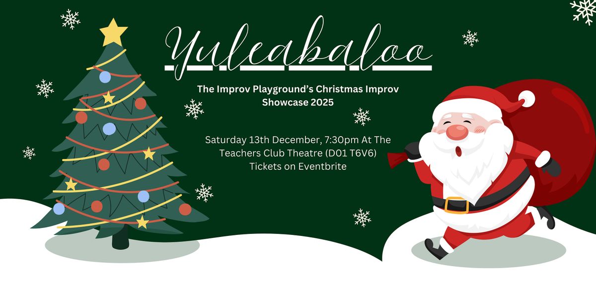 Yuleabaloo 2025 - Improv Variety Night