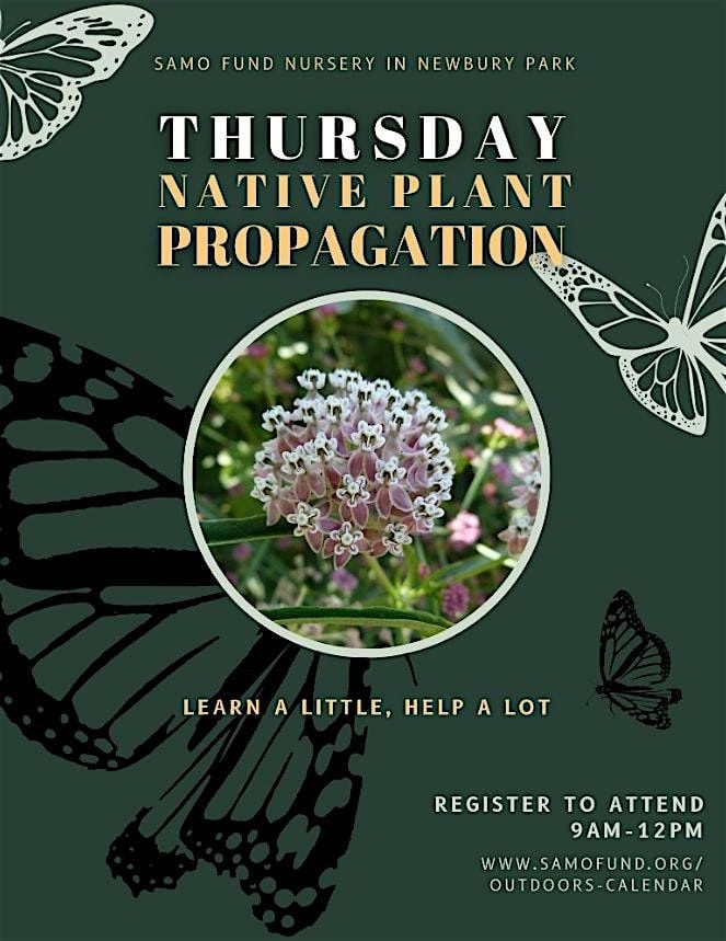 Plant Propagation Thursdays - Volunteer Nursery Event | Event in Thousand Oaks | AllEvents