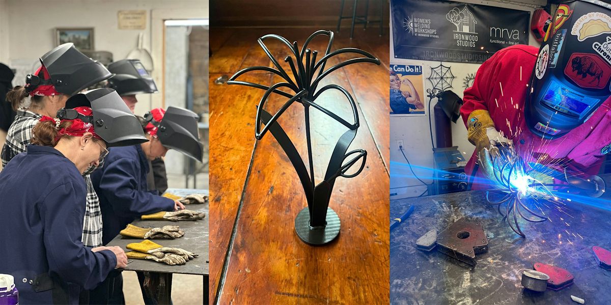 5/17  Women's  Welding Workshop: Lily Sculpture, 17 May | Event in SPRINGWATER | AllEvents