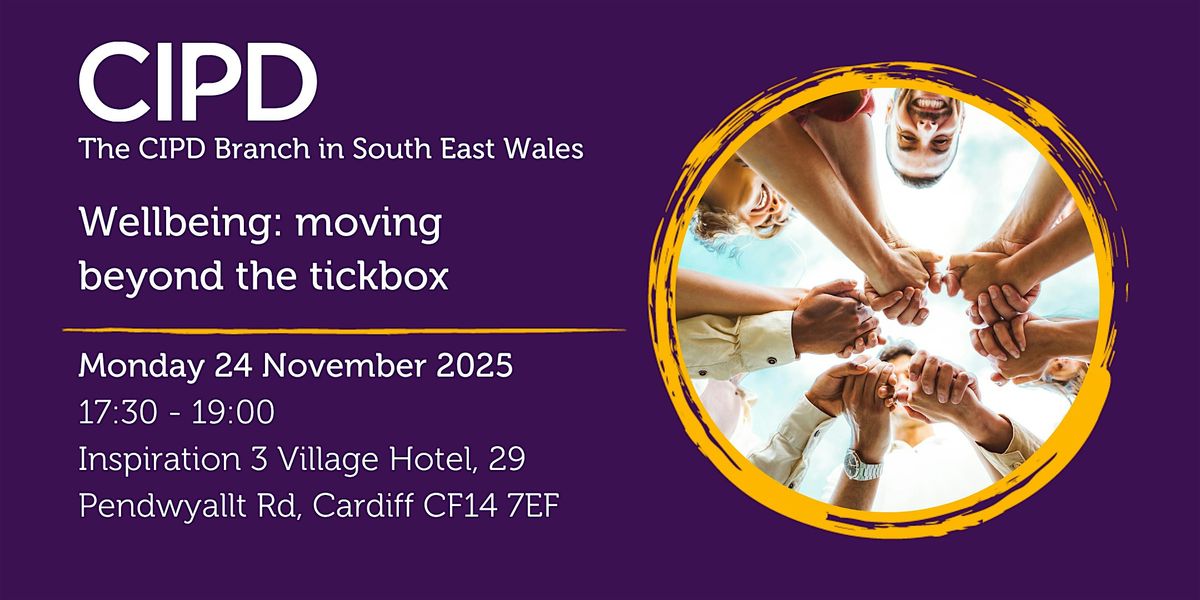 Wellbeing: moving beyond the tickbox | Event in Cardiff | AllEvents