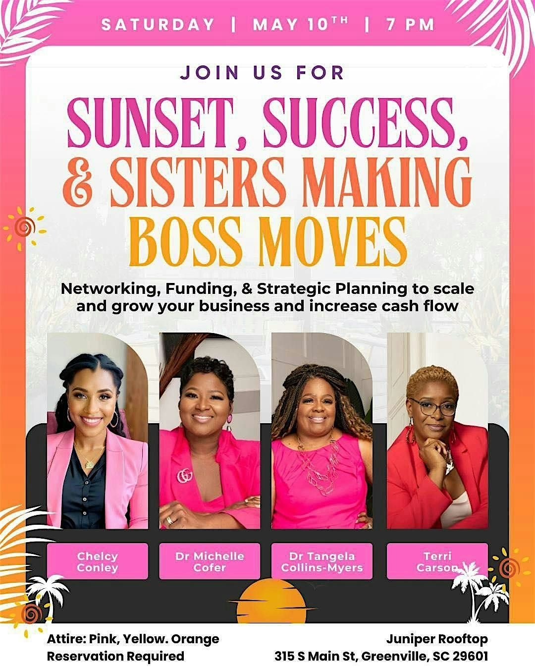 Sunset, Sucess, and Sisters Making Boss Moves! | Event in Greenville | AllEvents