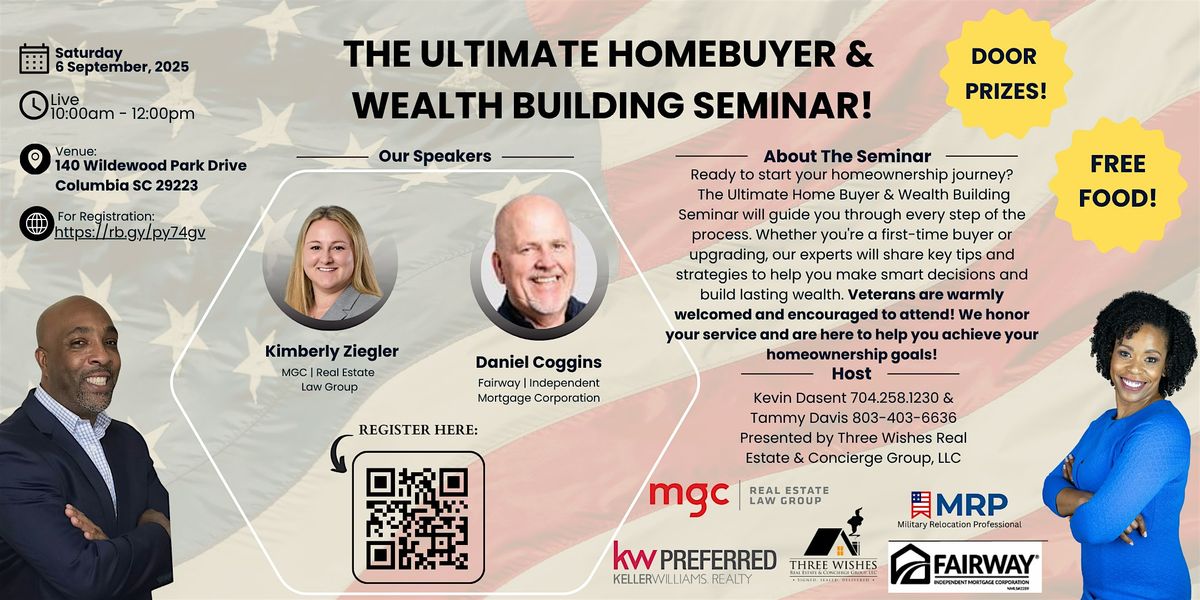 Ultimate Home Buyer & Wealth Building Seminar!, 6 September | Event in Columbia | AllEvents