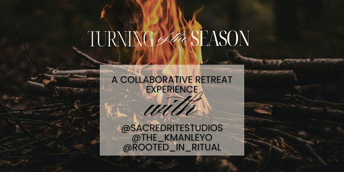 Turning of the Season - Collaborative Retreat Experience, 1 November | Event in Pataskala | AllEvents