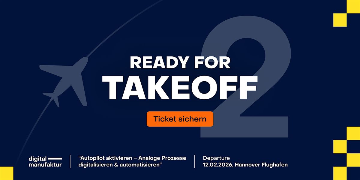 Ready for takeoff : Analoge Prozesse digitalisieren, 12 February | Event in Langenhagen | AllEvents