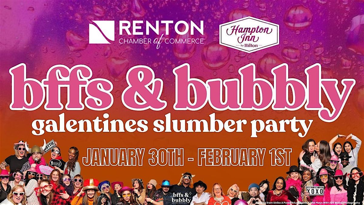 bffs & bubbly 2026: A Galentine’s Weekend Slumber Party, 31 January | Event in Renton | AllEvents