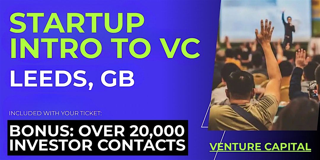 Startup Intro to VC: Guide for Leeds Founders | Event in Leeds | AllEvents