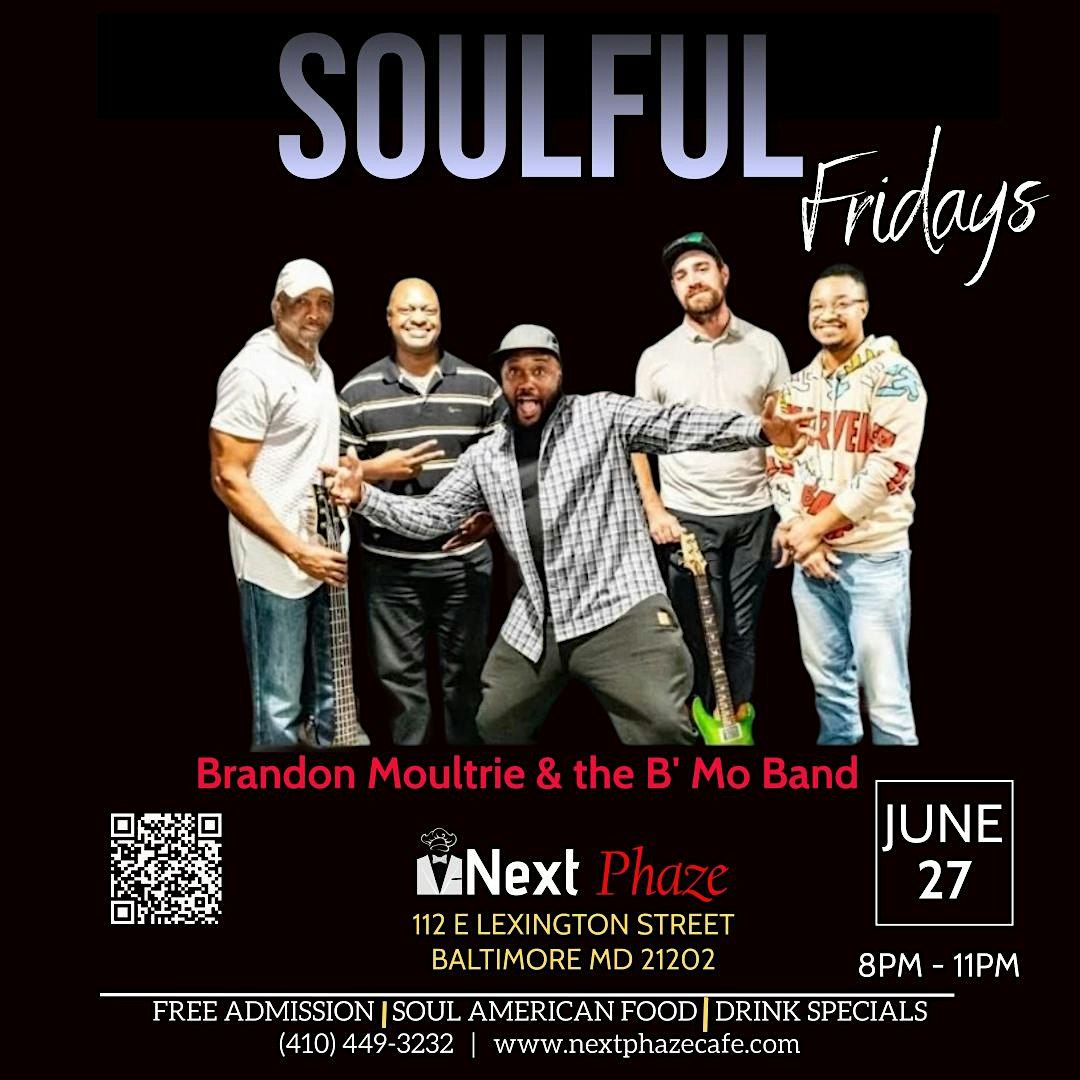 Soulful Fridays featuring Brandon Moultrie & the B'Mo Band, 29 August | Event in Baltimore | AllEvents