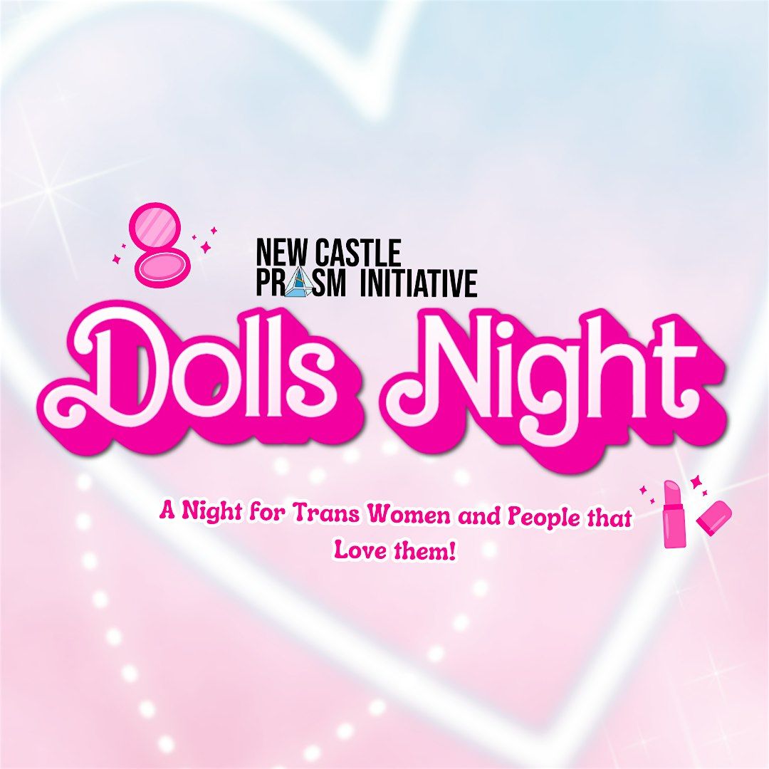 Dolls Night! (Social & Drag Show) Hosted by New Castle Prism Initiative, 16 August | Event in Youngstown