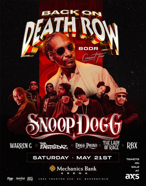 Snoop Dogg Warren G Dogg Pound Eastsidaz More Mechanics Bank Arena Theater And Convention Center Bakersfield May 21 22 Allevents In Snoop Dogg Warren G Dogg Pound Eastsidaz More Mechanics Bank Arena Theater And Convention Center Bakersfield May 21 22 Allevents In