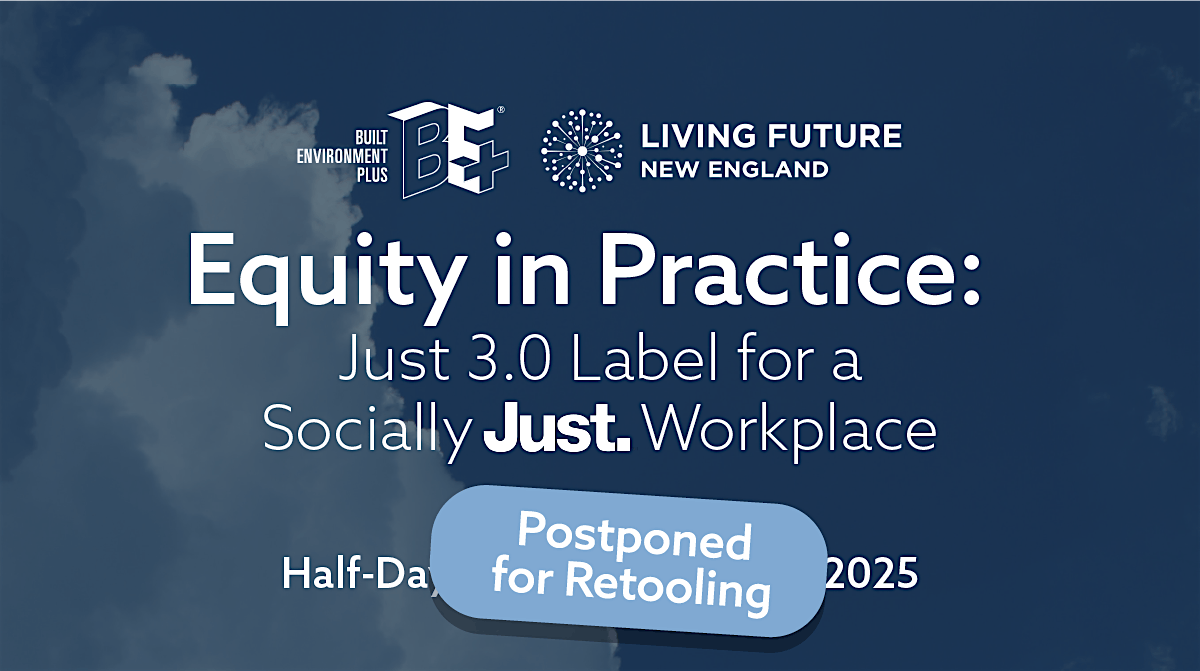 Equity in Practice: Just 3.0 Label for a Socially Just Workplace, 31 December | Event in Boston | AllEvents