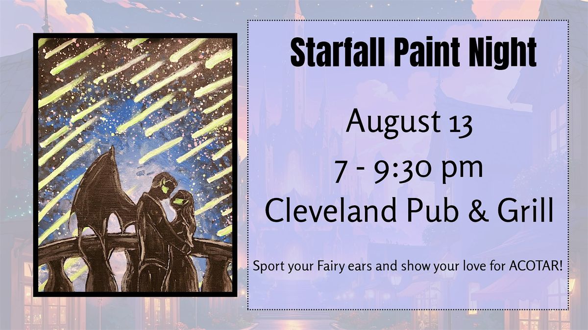 Starfall Paint Night, Attn ACOTAR FANS!, 13 August | Event in New Berlin | AllEvents