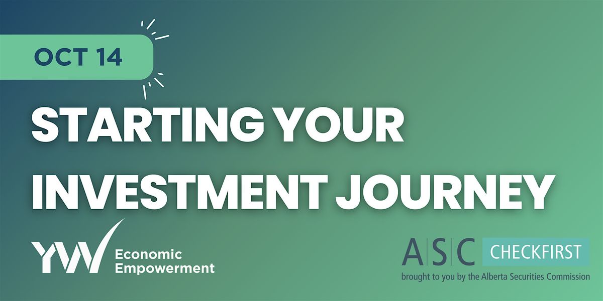 Starting Your Investment Journey, 14 October | Event in Calgary | AllEvents