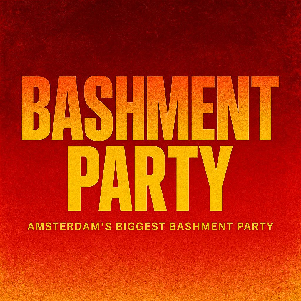 Amsterdam Bashment Party - Amsterdam's Biggest Bashment Party, 8 June | Event in Amsterdam | AllEvents