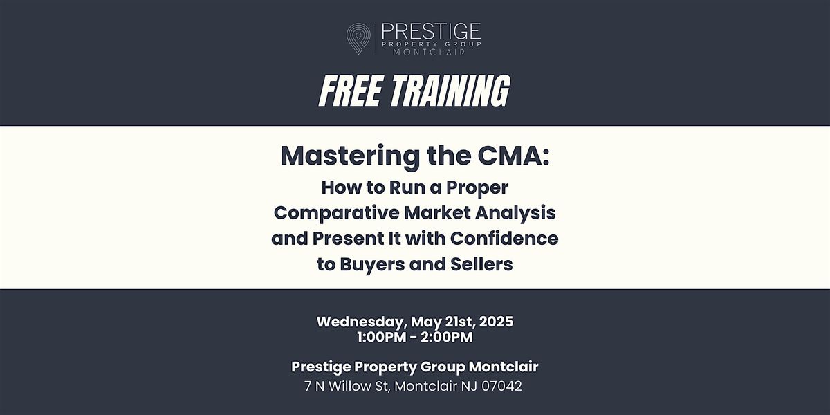 Mastering the Comparative Market Analysis as a Realtor | Event in Montclair | AllEvents