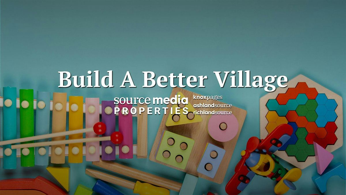 Build A Better Village: What's Next for Child Care in Our Community?, 20 October | Event in Mansfield | AllEvents