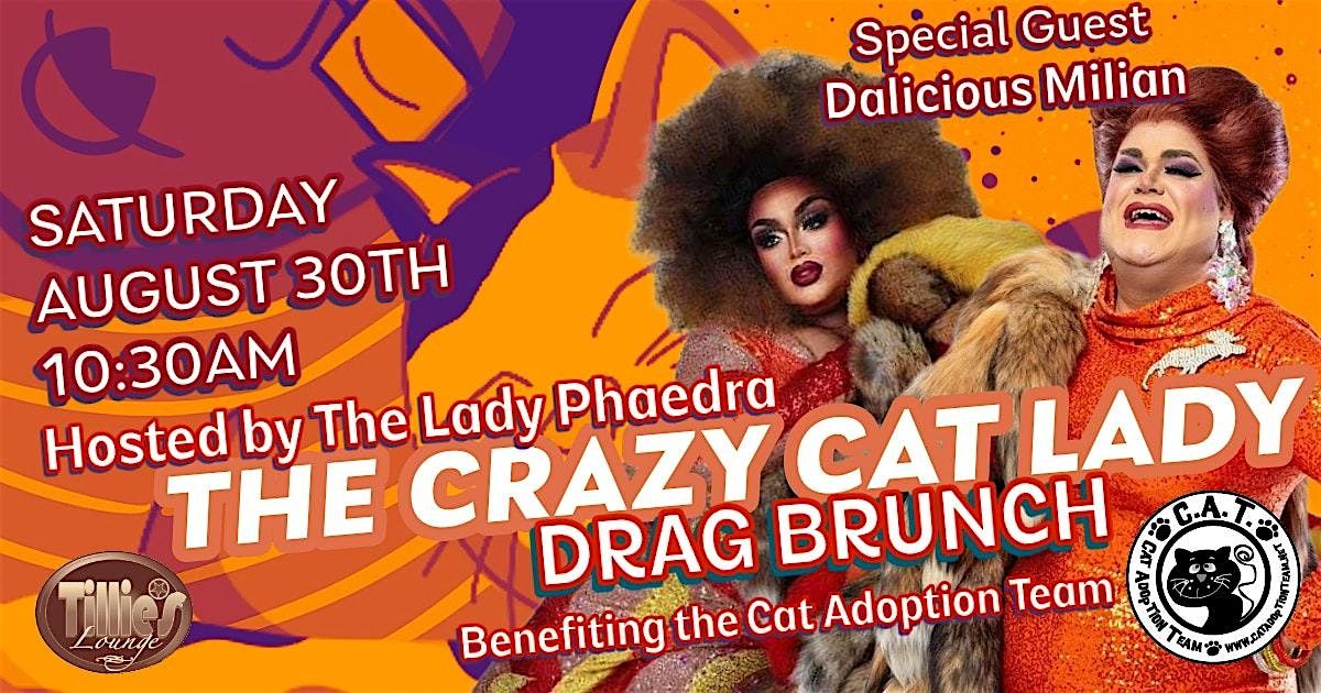 The Crazy Cat Lady Drag Brunch - Benefiting C.A.T. | Event in Cincinnati | AllEvents