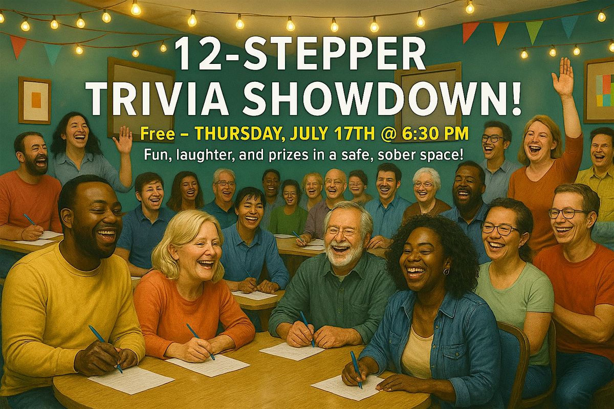 12-Stepper Trivia Showdown - July '25, 17 July | Event in Sonoma | AllEvents