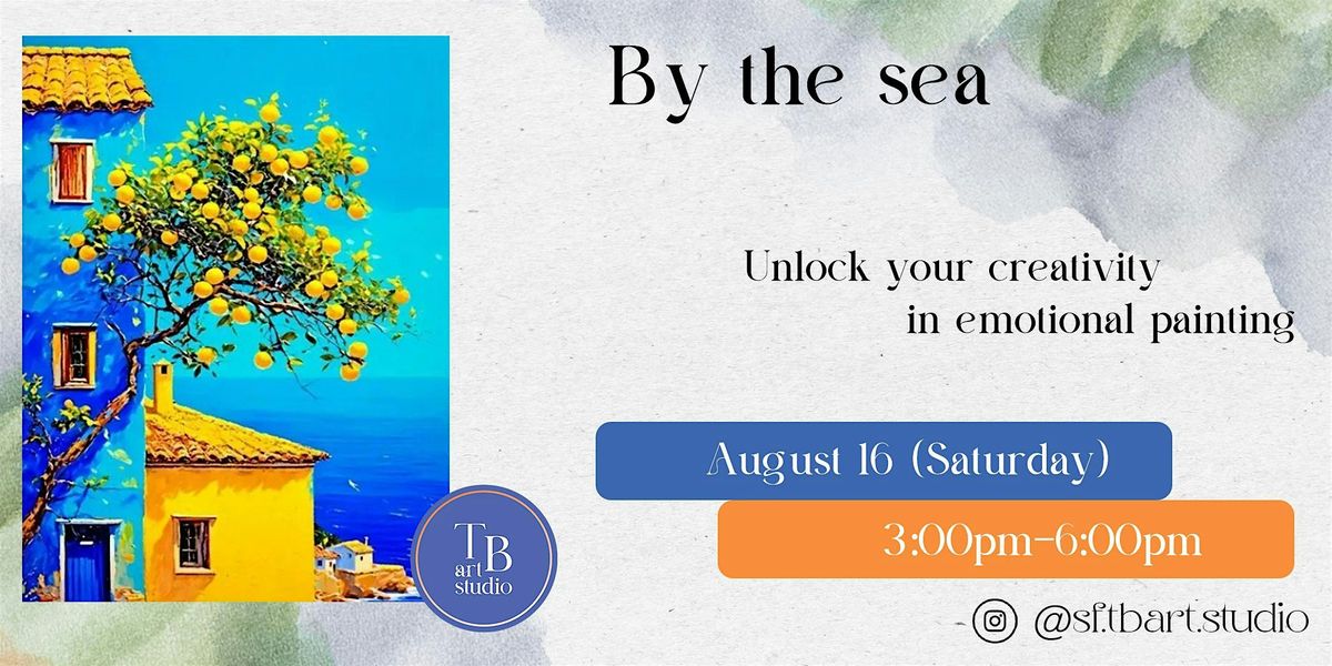 Sip&paint "By the sea" Acrylic painting workshop class, 16 August | Event in San Francisco | AllEvents