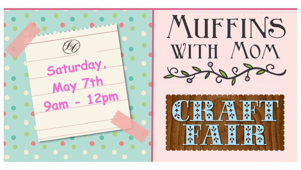 Muffins With Mom Lincoln Crossing Clubhouse 7 May