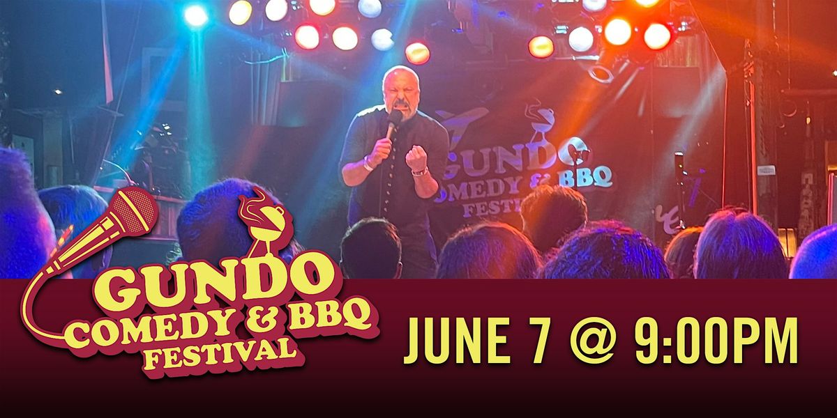 Gundo Comedy & BBQ - SOUTH BAY CUSTOMS - Saturday June 7th | Event in El Segundo | AllEvents