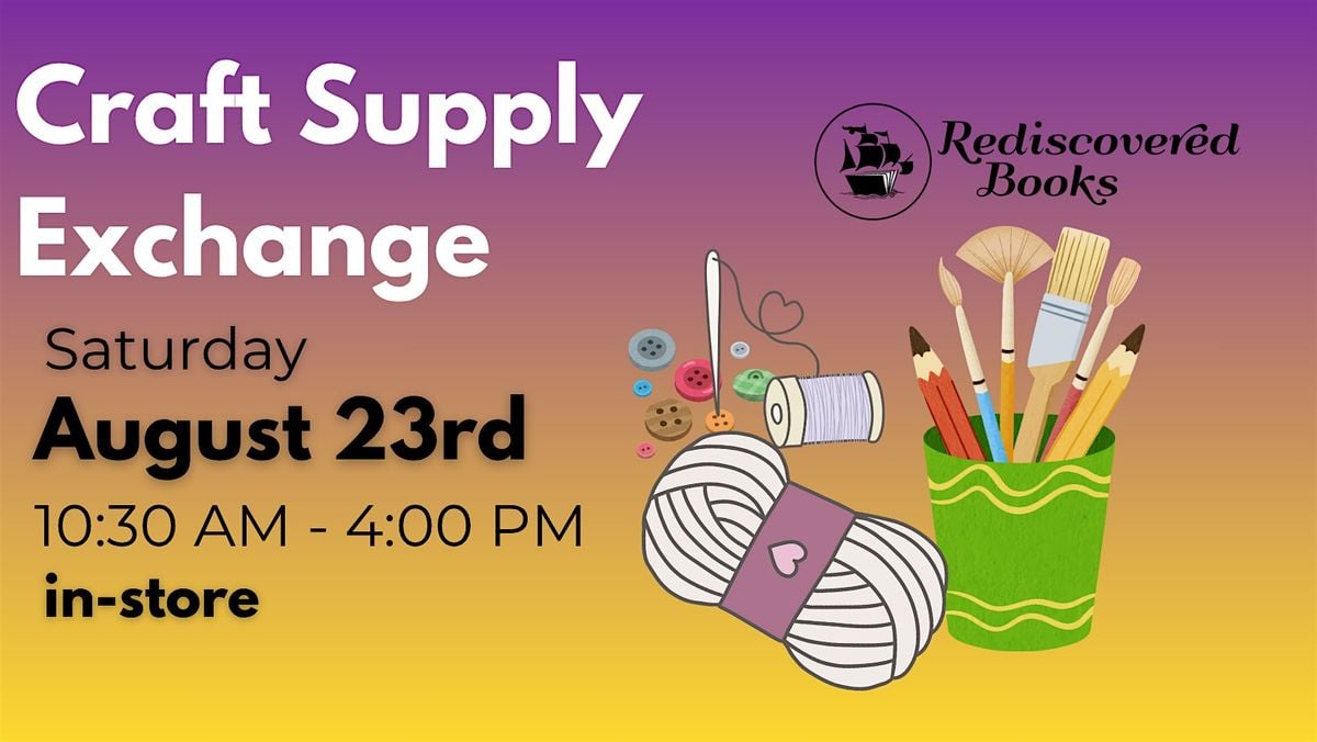 Arts and Crafts Supply Swap, 23 August | Event in Boise | AllEvents
