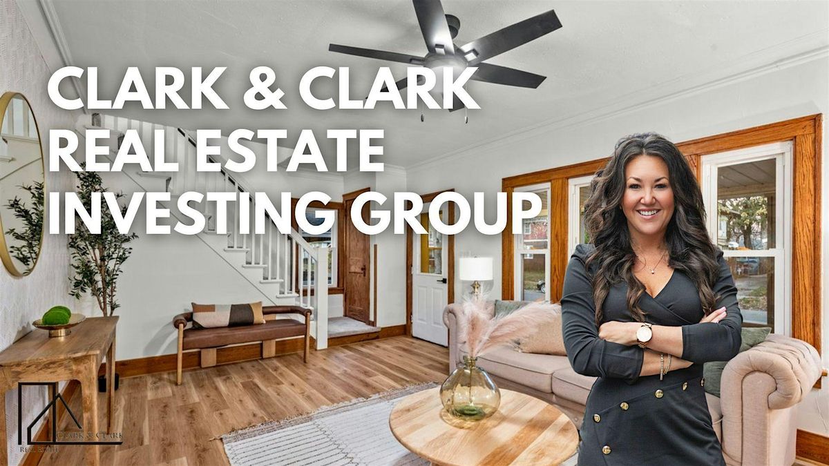 Clark & Clark REI Meetup: Fix & Flip, 21 August | Event in Grand Rapids | AllEvents
