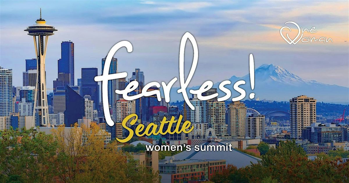 Fearless Women's Summit Seattle, WA, 16 August | Event in Seattle | AllEvents