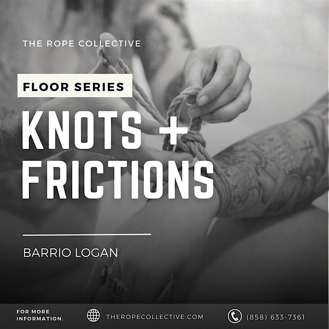 The Rope Collective’s Floor Series: Knots + Frictions, 26 May | Event in San Diego | AllEvents