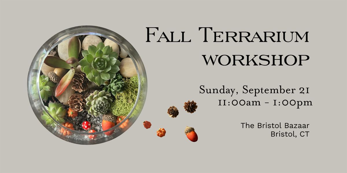 Fall Terrarium Workshop, 21 September | Event in Bristol | AllEvents